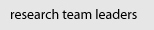 research team leaders