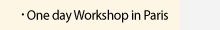 One day Workshop in Paris